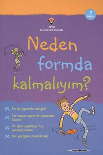 Neden Formda Kalmalıyım