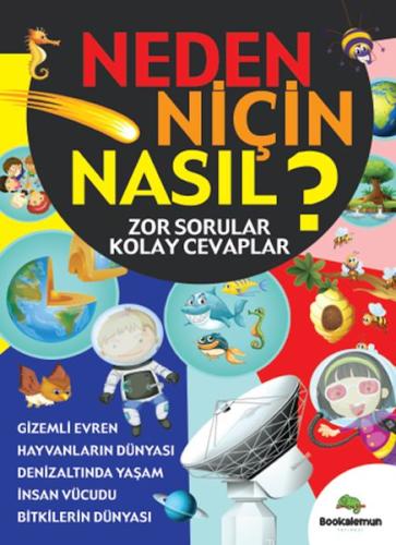 Neden Niçin Nasıl? - Zor Sorular Kolay Cevaplar