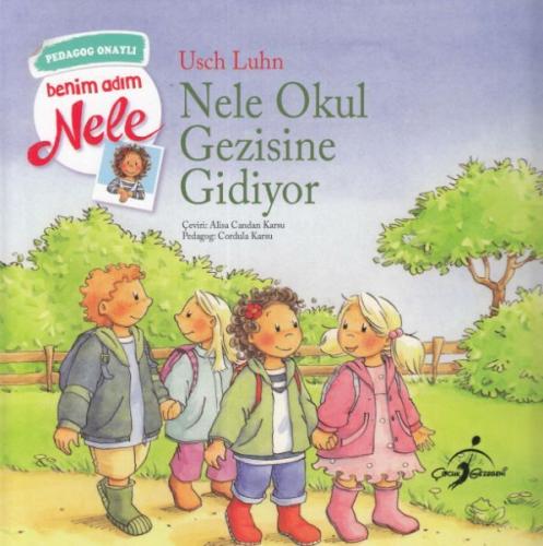 Nele Okul Gezisine Gidiyor - Benim Adım Nele