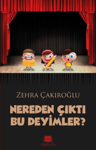 Nereden Çıktı Bu Deyimler