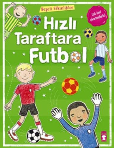 Neşeli Etkinlikler-Hızlı Taraftara Futbol