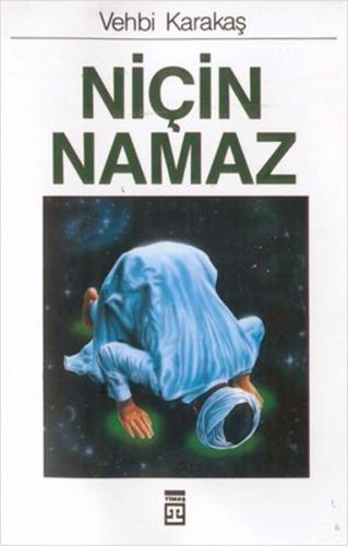 Niçin Namaz