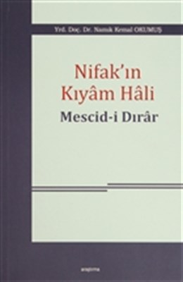 Nifak'ın Kıyam Hali: Mescid-i Dırar