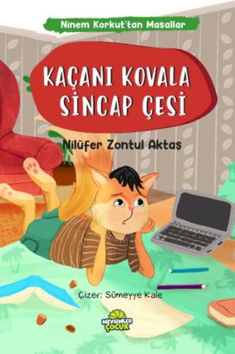 Ninem Korkut’tan Masallar - Kaçanı Kovala Sincap Çesi