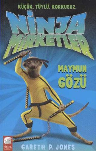 Ninja Mirketler -2 Maymun Gözü