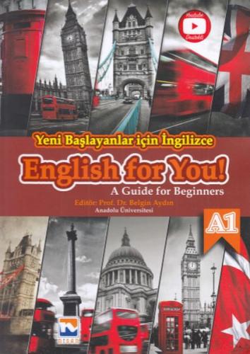 Nisan Yeni Başlayanlar İçin İngilizce English for You! - A Guide for B