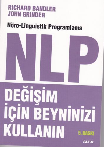 NLP Değişim İçin Beyninizi Kullanın