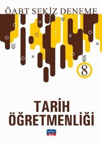 Nobel 2019 ÖABT Tarih Öğretmenliği 8 Deneme (Yeni)