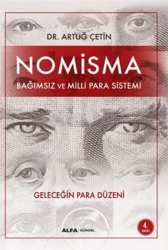 Nomisma - Bağımsız ve Milli Para Sistemi - Geleceğin Para Düzeni