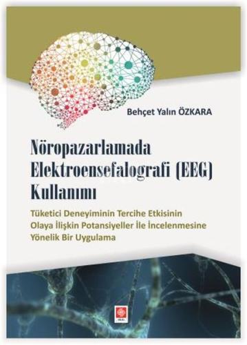 Nöropazarlamada Elektroensefalografi (EEG) Kullan