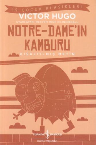 Notre - Dame'in Kamburu - İş Çocuk Klasikleri