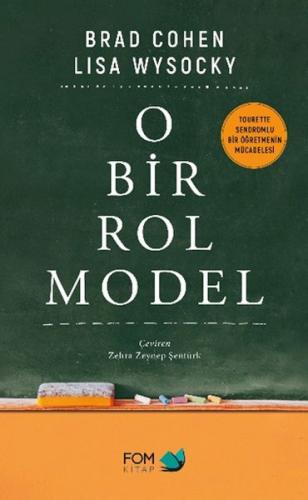 O Bir Rol Model