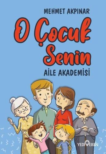 O Çocuk Senin - Aile Akademisi