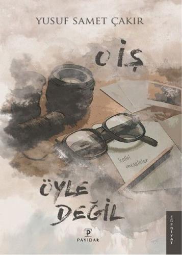 O İş Öyle Değil - Kalbi Meseleler