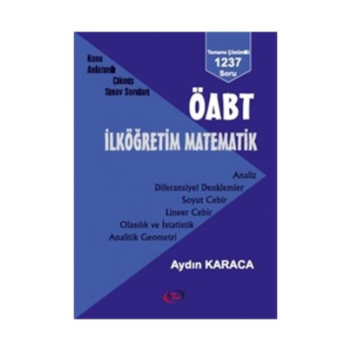 ÖABT İlköğretim Matematik Konu Anlatımlı Çıkmış Sınav Soruları