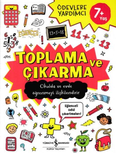 Ödevlere Yardımcı -Toplama ve Çıkarma 7+ Yaş