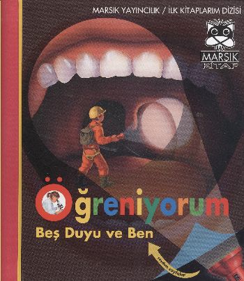 Öğreniyorum Beş Duyu ve Ben (Ciltli)