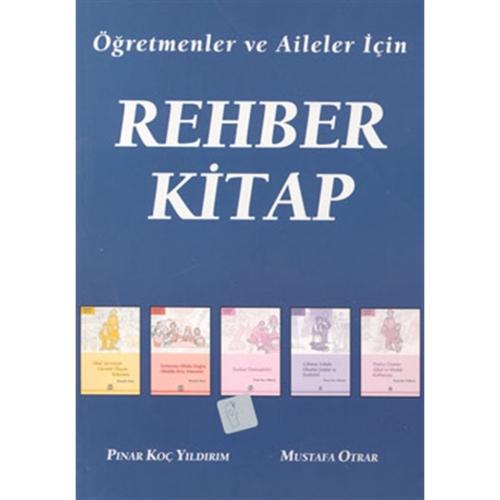 Öğretmenler ve Aileler İçin Rehber Kitap