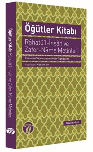 Öğütler Kitabı Rahatü’l-İnsan ve Zafer-Name Metinleri