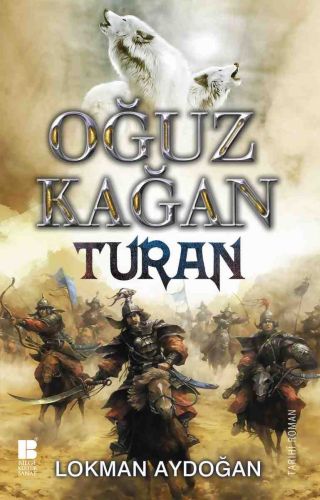 Oğuz Kağan - Turan