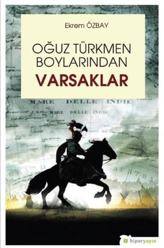 Oğuz Türkmen Boylarından Varsaklar