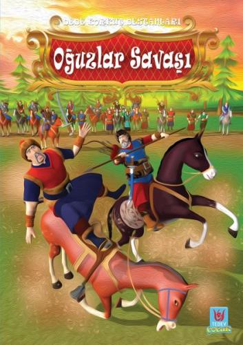 Oğuzlar Savaşı - Dede Korkut Destanları