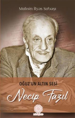 Oğuz'un Altın Sesi Necip Fazıl