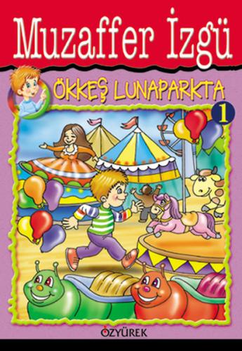 Ökkeş Lunaparkta 1