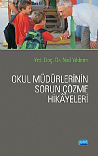 Okul Müdürlerinin Sorun Çözme Hikayeleri