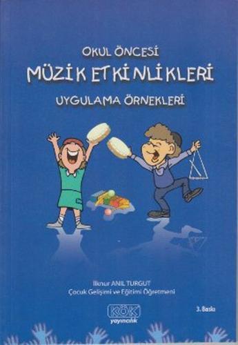 Okul Öncesi Müzik Etkinlikleri Uygulama Örnekleri