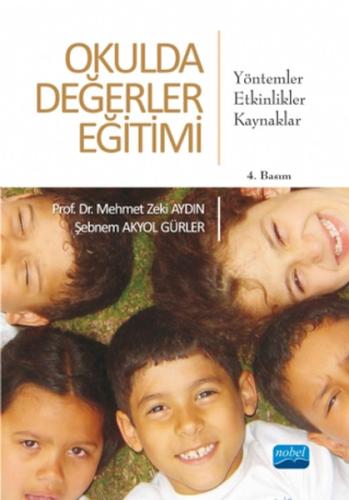 Okulda Değerler Eğitimi Yöntemler-Etkinlikler-Kaynaklar