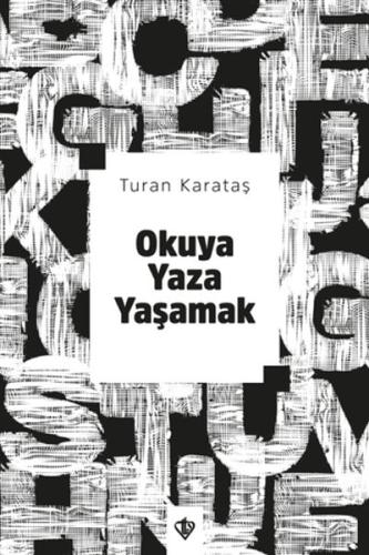 Okuya Yaza Yaşamak