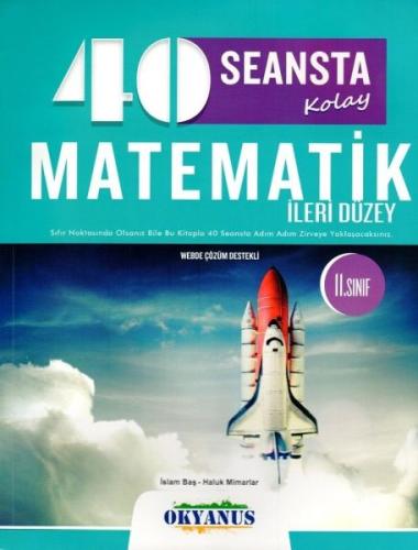 Okyanus 11. Sınıf 40 Seansta Kolay Matematik İleri Düzey (Yeni)