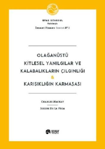 Olağanüstü Kitlesel Yanılgılar ve Kalabalıkların Çılgınlığı Karışıklığ