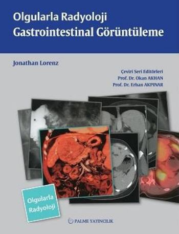 Olgularla Radyoloji / Gastroinbtestinal Görüntüleme