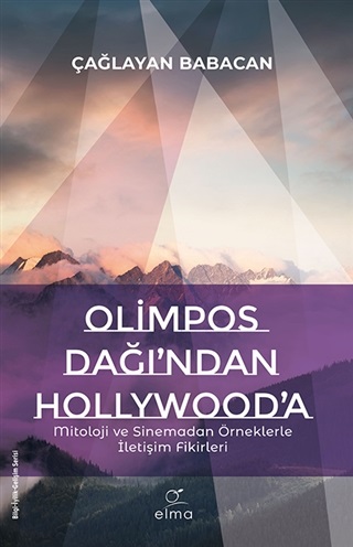 Olimpos Dağı’ndan Hollywood’a