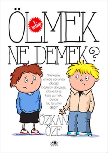 Ölmek Ne Demek? - 1.Kitap