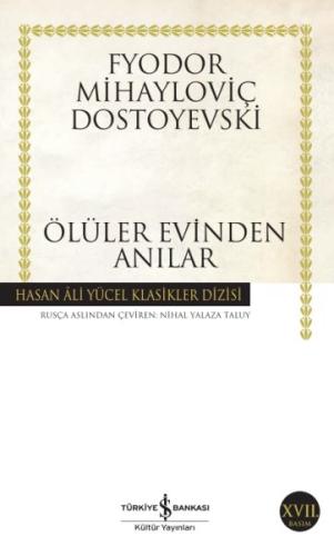 Ölüler Evinden Anılar - Hasan Ali Yücel Klasikleri