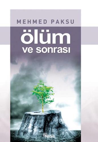 Ölüm ve Sonrası