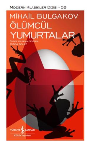 Ölümcül Yumurtalar - Modern Klasikler Dizisi (Şömizli)