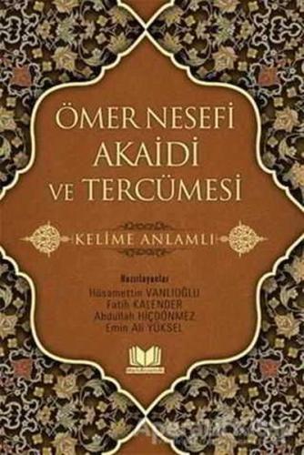 Ömer Nesefi Akaidi ve Tercümesi