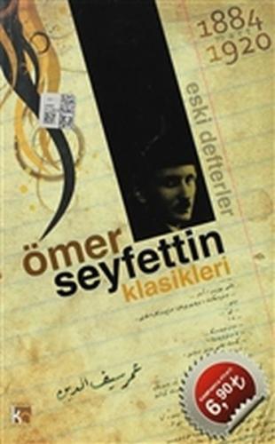 Ömer Seyfettin Klasikleri 1884-1920