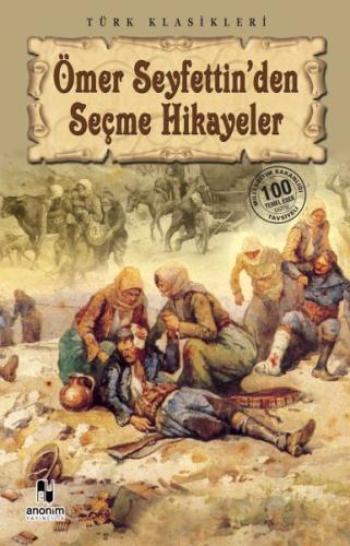 Ömer Seyfettin'den Seçme Hikayeler