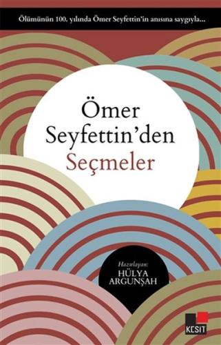 Ömer Seyfettin'den Seçmeler