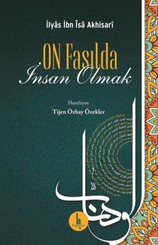 On Fasılda İnsan Olmak