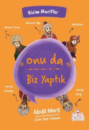 Onu da Biz Yaptık - Bizim Mucitler