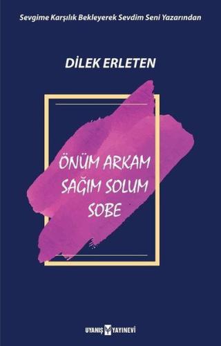 Önüm Arkam Sağım Solum Sobe