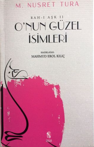 O'nun Güzel İsimleri (Rah-ı Aşk II)