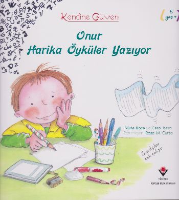 Onur Harika Öyküler Yazıyor - Kendine Güven