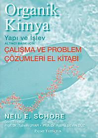 Organik Kimya Yapı ve İşlev (Çalışma ve Problem Çözümleri El Kitabı)